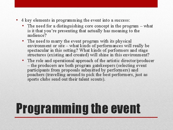 • 4 key elements in programming the event into a success: • The • 4 key elements in programming the event into a success: • The