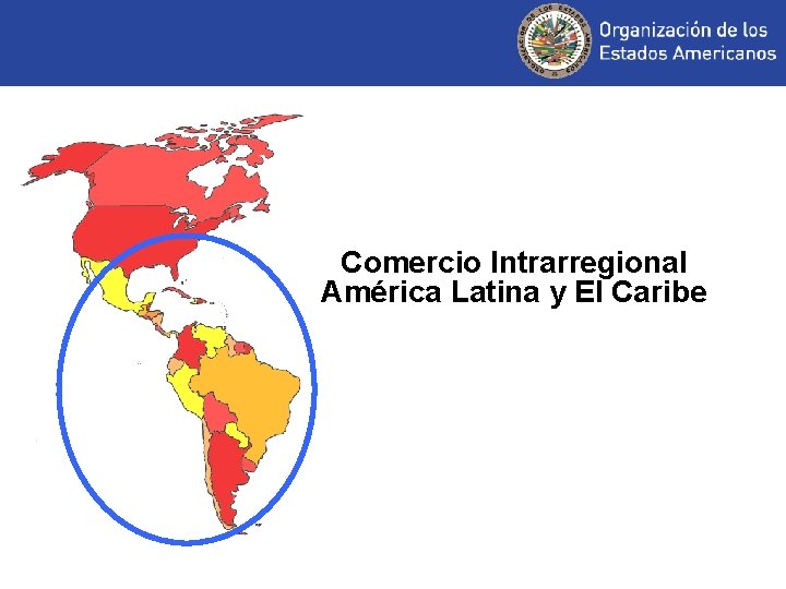 Comercio Intrarregional América Latina y El Caribe 