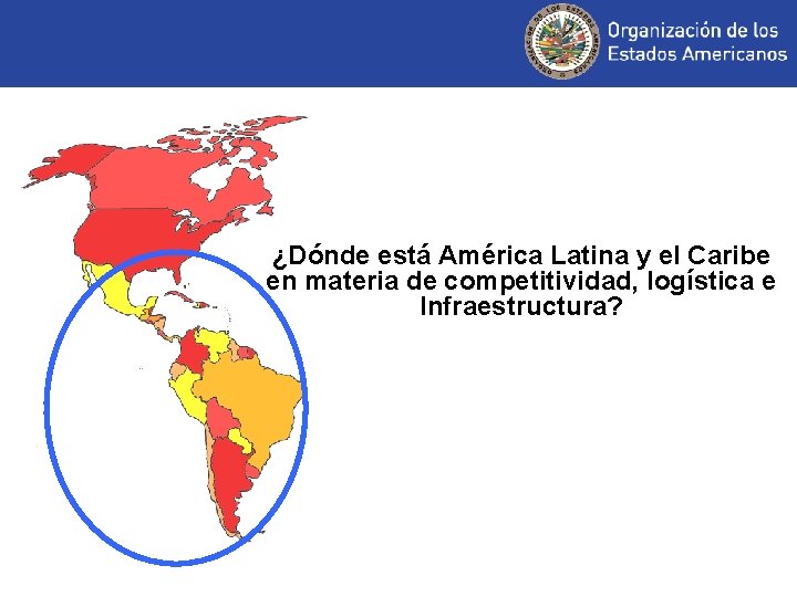 ¿Dónde está América Latina y el Caribe en materia de competitividad, logística e Infraestructura?