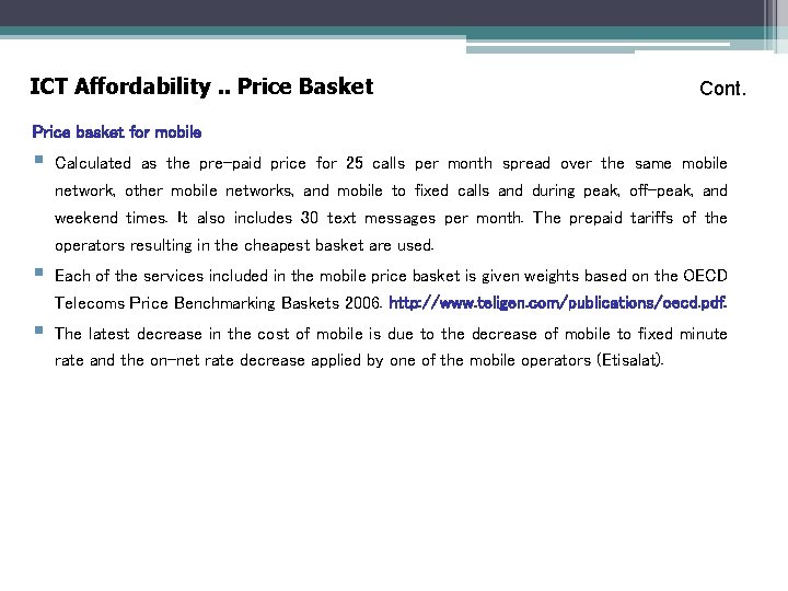 ICT Affordability. . Price Basket Cont. Price basket for mobile § Calculated as the