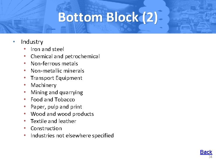 Bottom Block (2) • Industry • • • • Iron and steel Chemical and