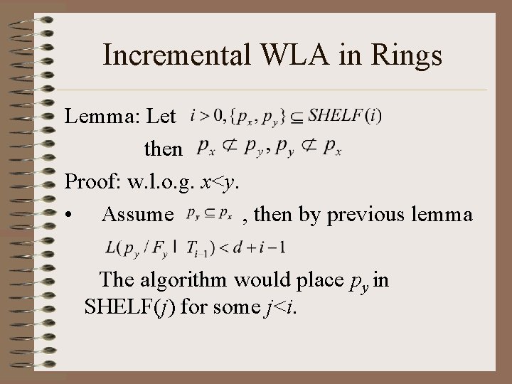 Incremental WLA in Rings Lemma: Let then Proof: w. l. o. g. x<y. •