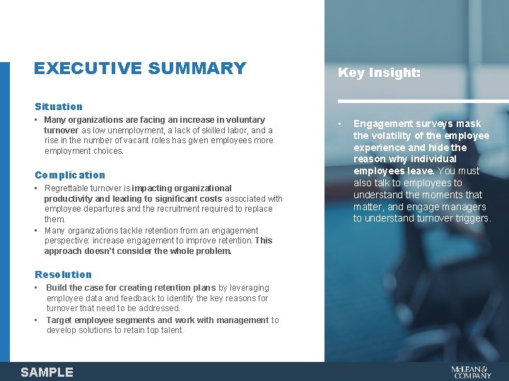 EXECUTIVE SUMMARY Key Insight: Situation • Many organizations are facing an increase in voluntary