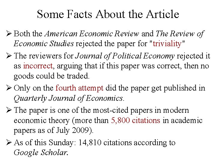 Some Facts About the Article Ø Both the American Economic Review and The Review Some Facts About the Article Ø Both the American Economic Review and The Review