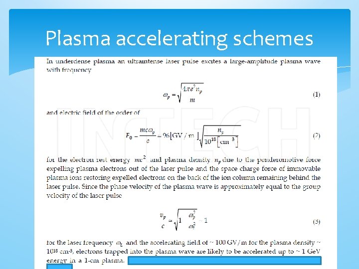 Plasma accelerating schemes 