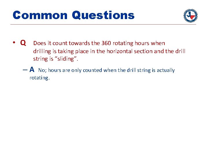 Common Questions • Q Does it count towards the 360 rotating hours when drilling