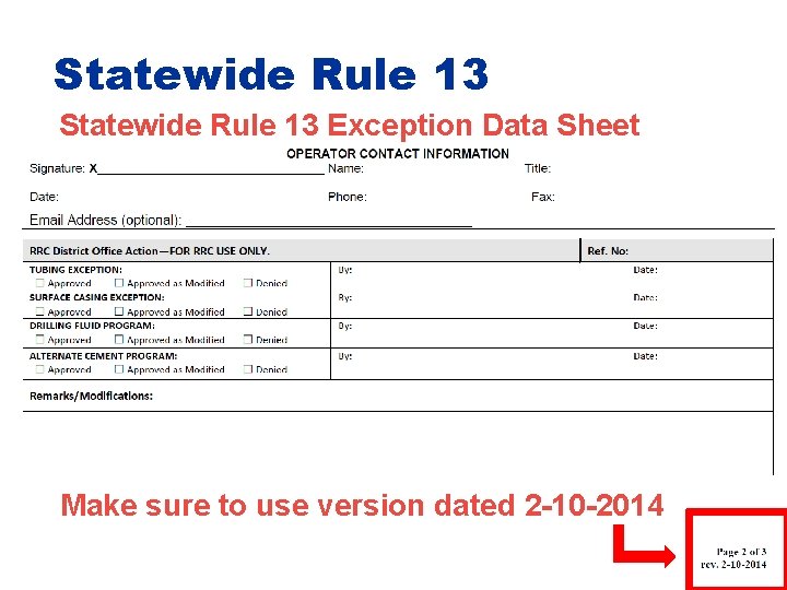 Statewide Rule 13 Exception Data Sheet Make sure to use version dated 2 -10