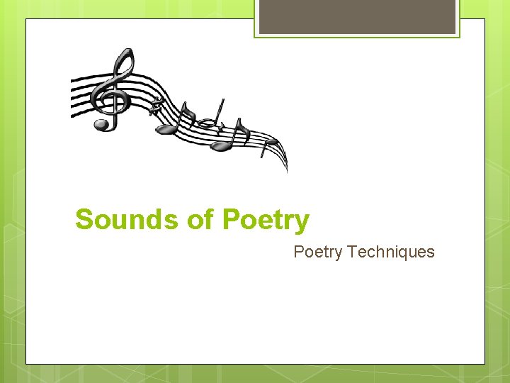Sounds of Poetry Techniques 