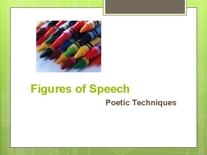 Figures of Speech Poetic Techniques 