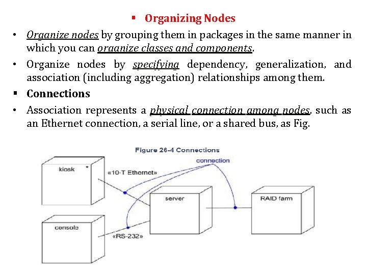  • • § • § Organizing Nodes Organize nodes by grouping them in