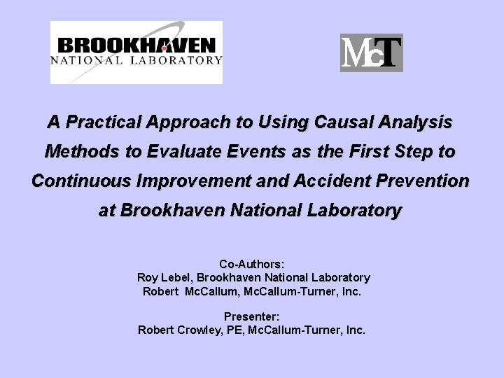 A Practical Approach to Using Causal Analysis Methods to Evaluate Events as the First