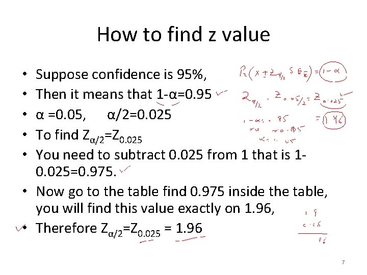 How to find z value Suppose confidence is 95%, Then it means that 1