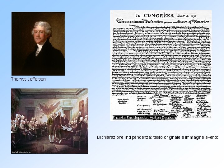 Thomas Jefferson Dichiarazione Indipendenza: testo originale e immagine evento 