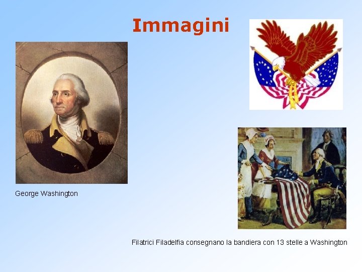 Immagini George Washington Filatrici Filadelfia consegnano la bandiera con 13 stelle a Washington 
