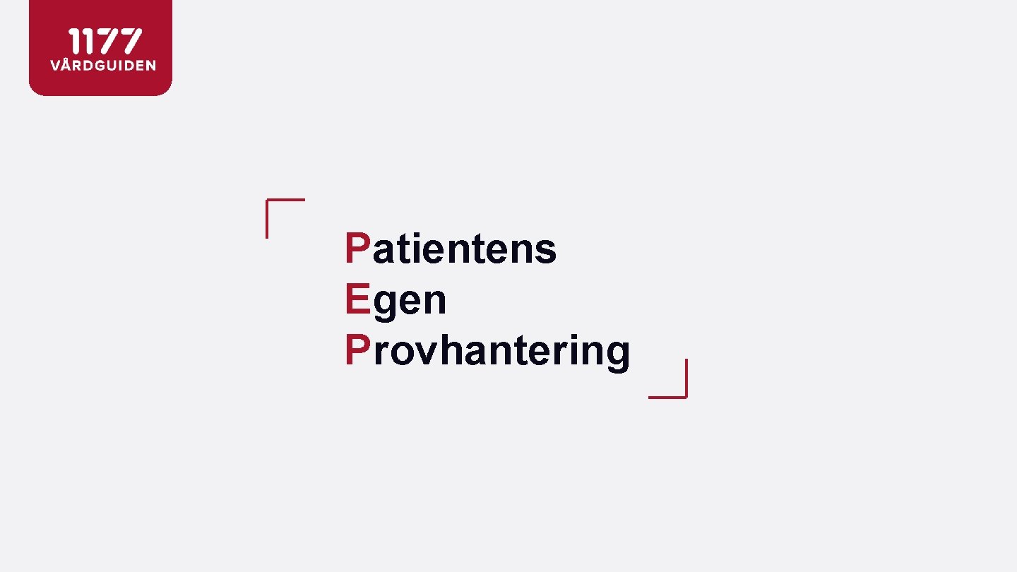 Patientens Egen Provhantering 