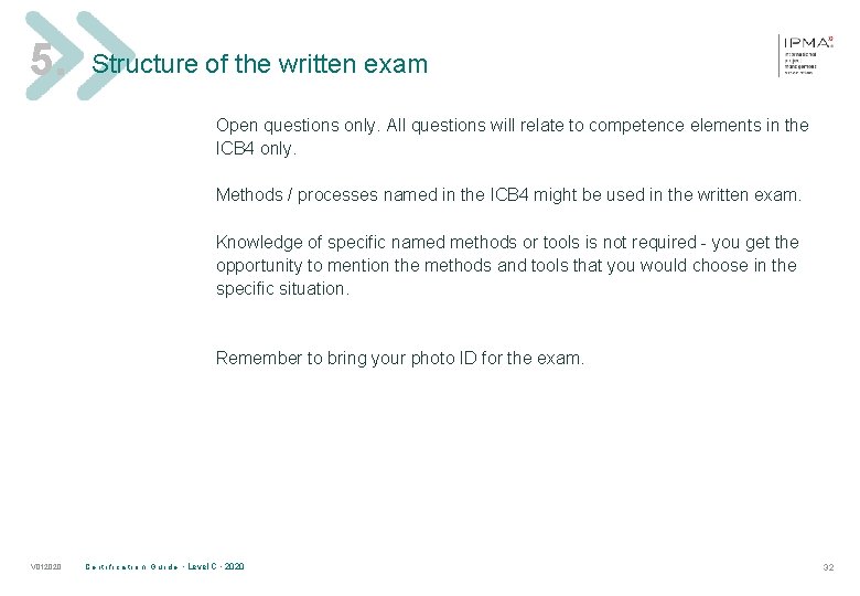 5. Structure of the written exam Open questions only. All questions will relate to