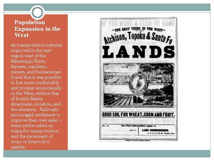Population Expansion in the West As transportation systems improved in the vast region west Population Expansion in the West As transportation systems improved in the vast region west