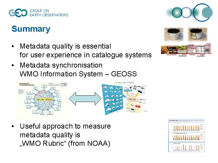 Summary • Metadata quality is essential for user experience in catalogue systems • Metadata