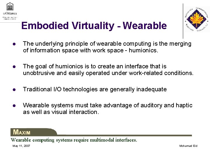 Embodied Virtuality - Wearable l The underlying principle of wearable computing is the merging