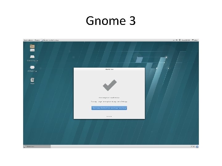 Gnome 3 Gnome 3