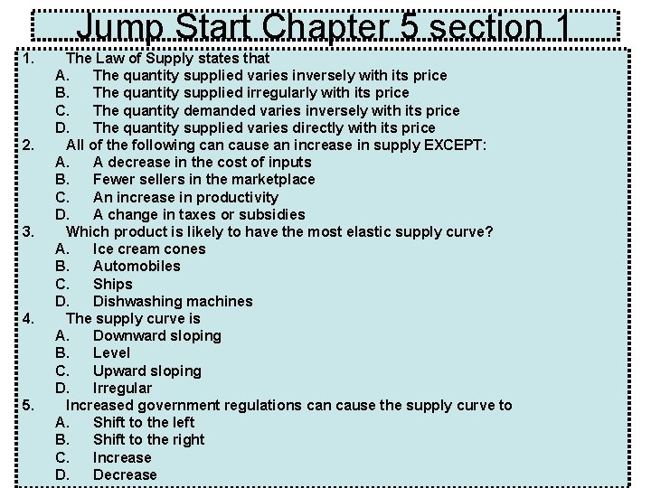 Jump Start Chapter 5 section 1 1. 2. 3. 4. 5. The Law of Jump Start Chapter 5 section 1 1. 2. 3. 4. 5. The Law of