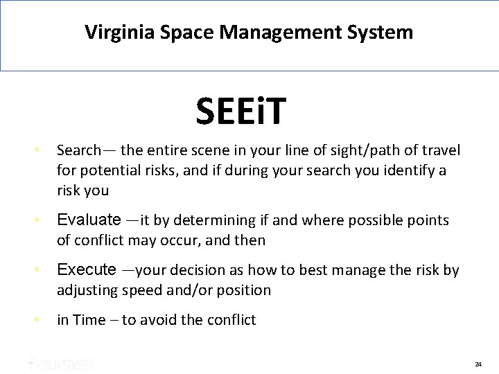 Virginia Space Management System SEEi. T • Search— the entire scene in your line