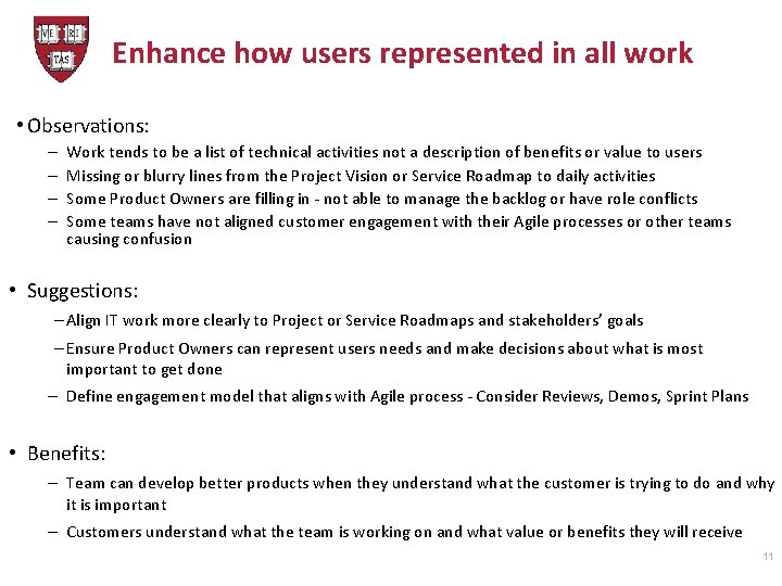 Enhance how users represented in all work • Observations: – – Work tends to