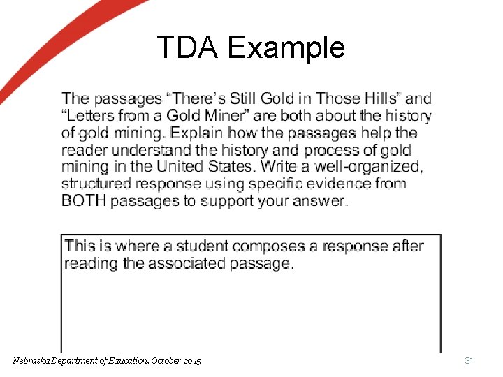 TDA Example Nebraska Department of Education, October 2015 31 TDA Example Nebraska Department of Education, October 2015 31