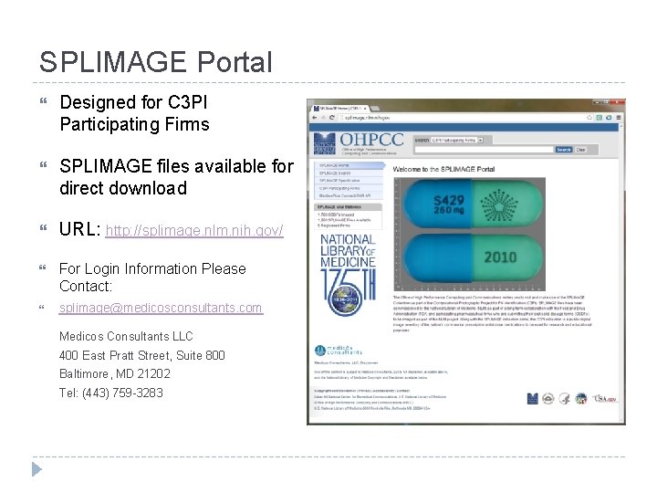 SPLIMAGE Portal Designed for C 3 PI Participating Firms SPLIMAGE files available for direct