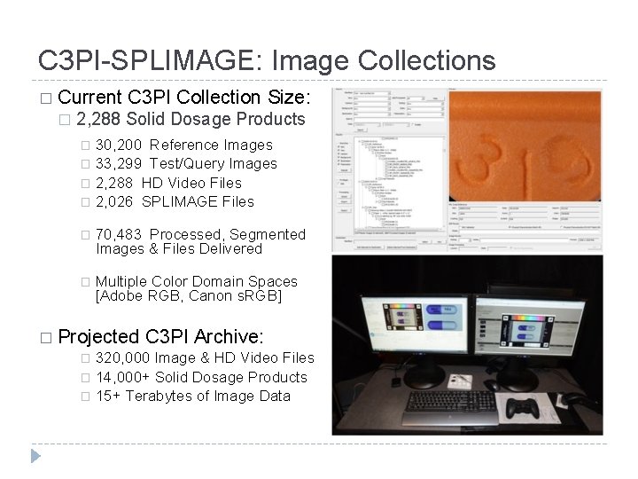 C 3 PI-SPLIMAGE: Image Collections � Current � C 3 PI Collection Size: 2,
