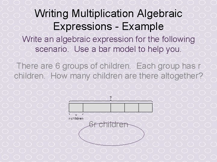Algebraic Expressions Unit 7 Writing Algebraic Expressions With