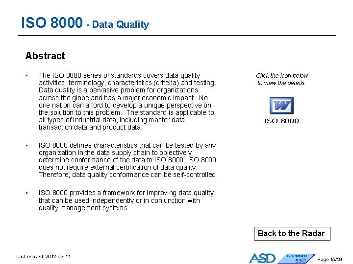 ISO 8000 - Data Quality Abstract • The ISO 8000 series of standards covers ISO 8000 - Data Quality Abstract • The ISO 8000 series of standards covers