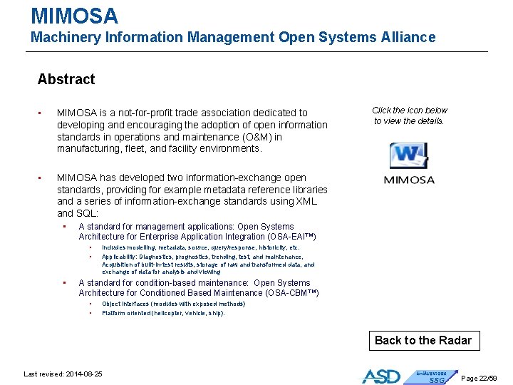 MIMOSA Machinery Information Management Open Systems Alliance Abstract • MIMOSA is a not-for-profit trade MIMOSA Machinery Information Management Open Systems Alliance Abstract • MIMOSA is a not-for-profit trade