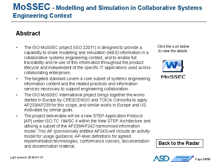 Mo. SSEC - Modelling and Simulation in Collaborative Systems Engineering Context Abstract • • Mo. SSEC - Modelling and Simulation in Collaborative Systems Engineering Context Abstract • •