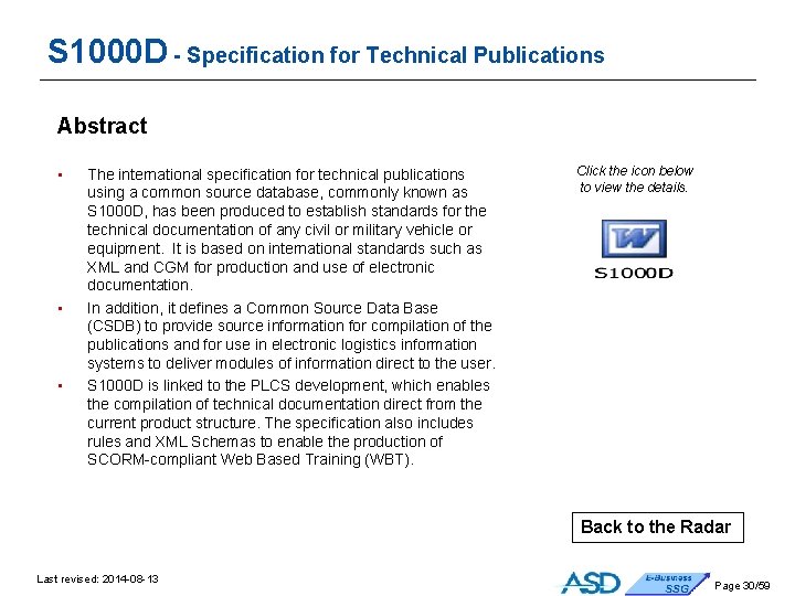 S 1000 D - Specification for Technical Publications Abstract • • • The international S 1000 D - Specification for Technical Publications Abstract • • • The international