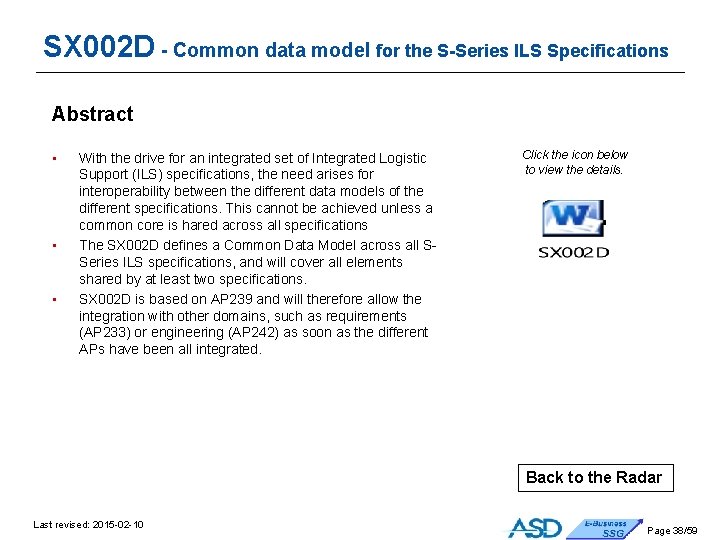 SX 002 D - Common data model for the S-Series ILS Specifications Abstract • SX 002 D - Common data model for the S-Series ILS Specifications Abstract •