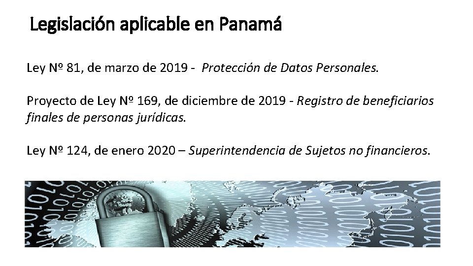 Legislación aplicable en Panamá Ley Nº 81, de marzo de 2019 - Protección de