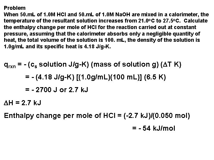 Problem When 50. m. L of 1. 0 M HCl and 50. m. L