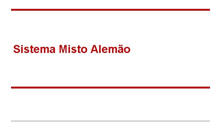 Sistema Misto Alemão 