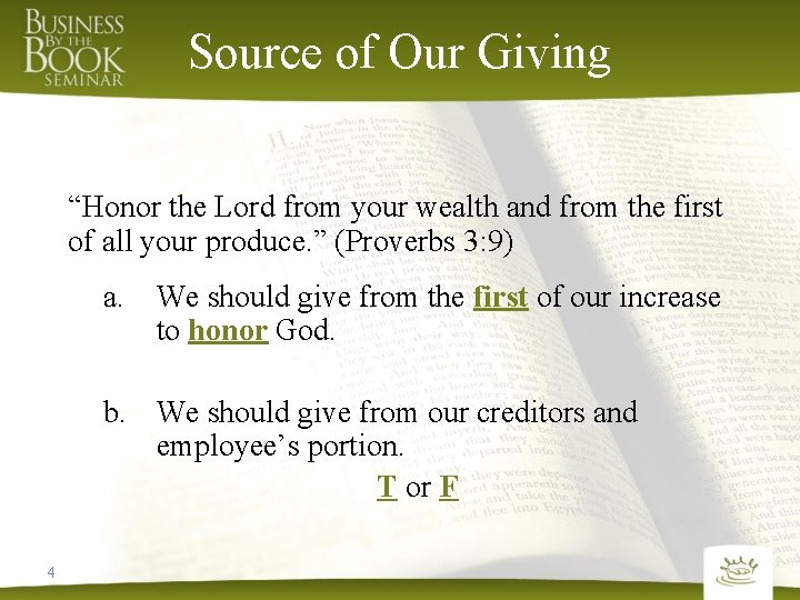 Source of Our Giving “Honor the Lord from your wealth and from the first