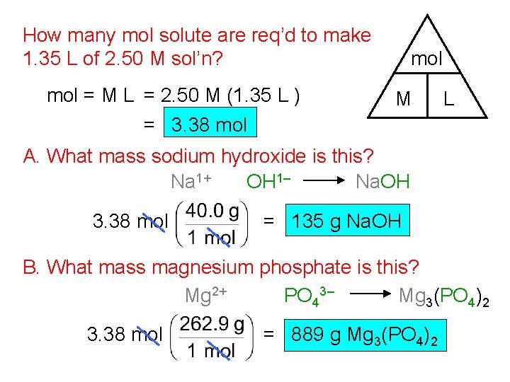 How many mol solute are req’d to make 1. 35 L of 2. 50
