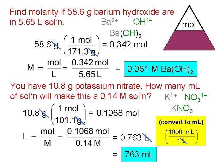 Find molarity if 58. 6 g barium hydroxide are Ba 2+ OH 1– in