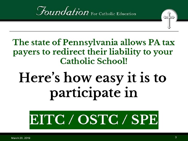 The state of Pennsylvania allows PA tax payers to redirect their liability to your