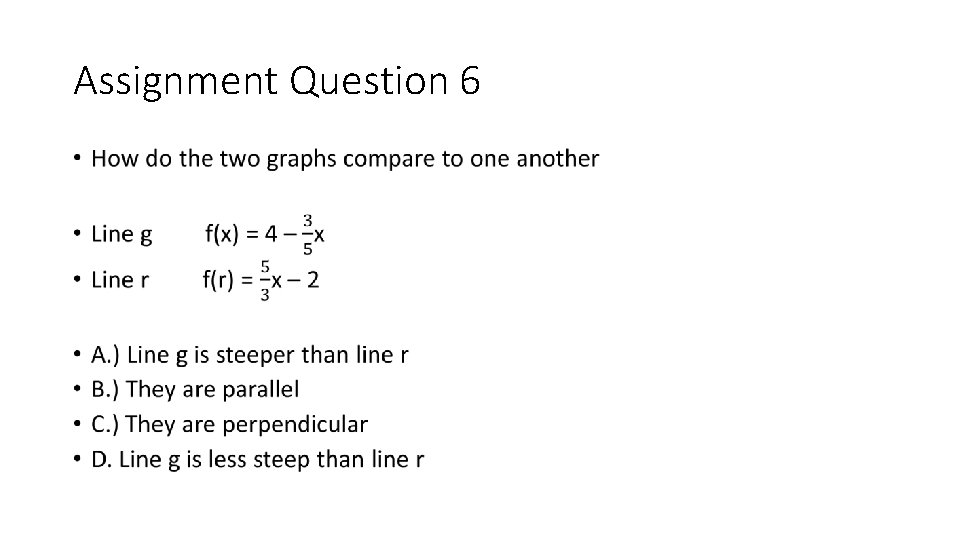 Assignment Question 6 • 