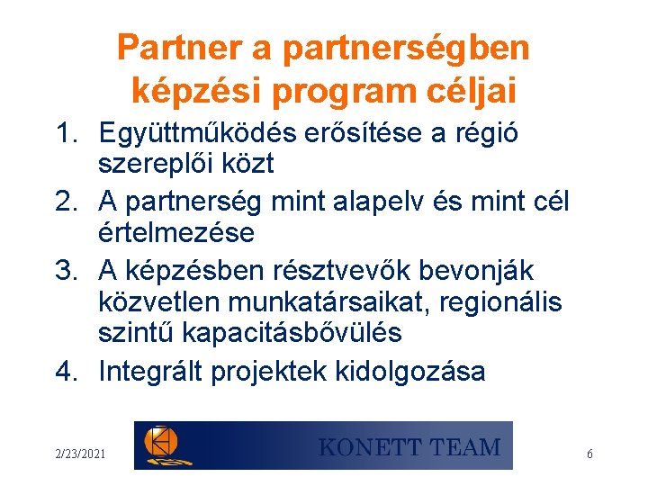 megismerni partnerség)