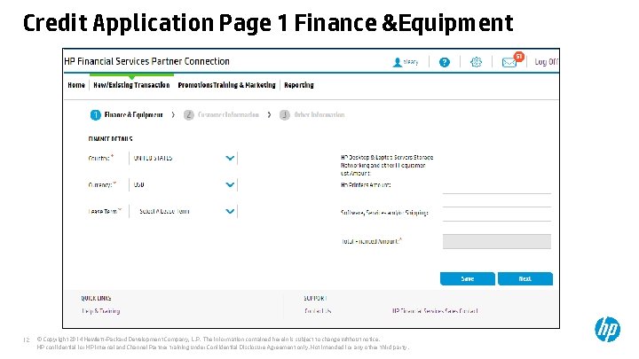 Credit Application Page 1 Finance &Equipment 12 © Copyright 2014 Hewlett-Packard Development Company, L.