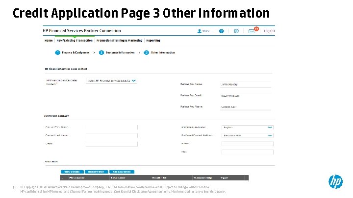 Credit Application Page 3 Other Information 14 © Copyright 2014 Hewlett-Packard Development Company, L.