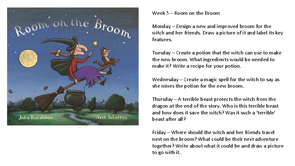 Week 5 – Room on the Broom Monday – Design a new and improved