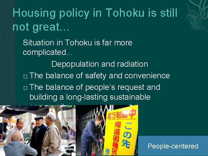 Housing policy in Tohoku is still not great. . . Situation in Tohoku is