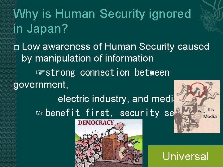 Why is Human Security ignored in Japan? Low awareness of Human Security caused by